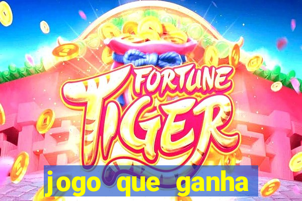 jogo que ganha dinheiro no pix gratis